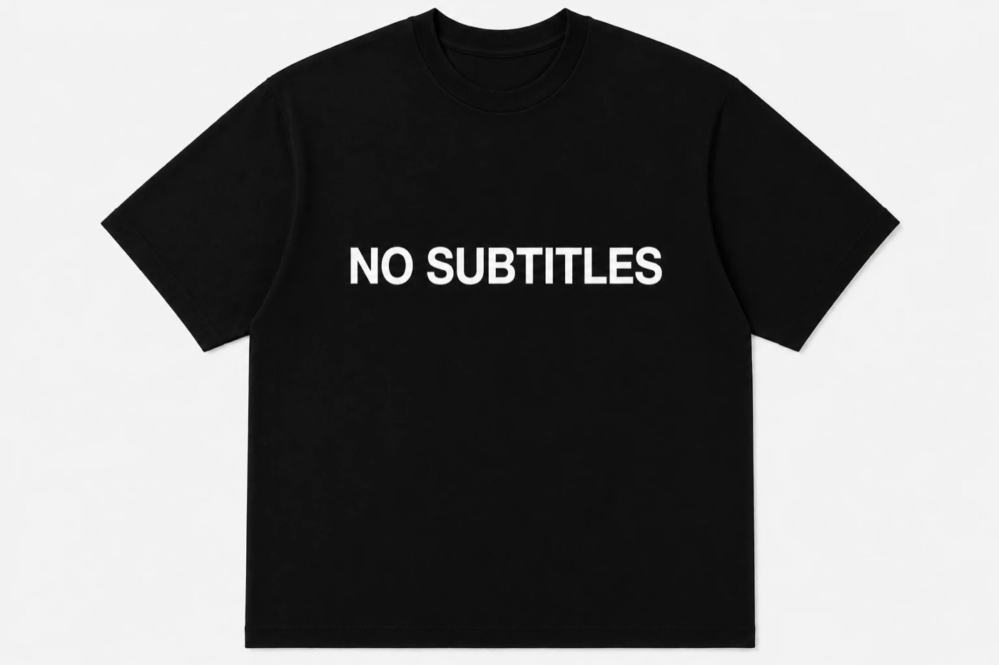 No Subtitles Tee
